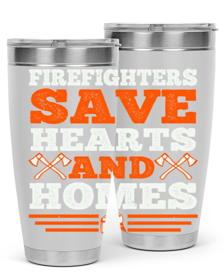 Firefighters Save Hearts and Homes tumbler, featuring a double wall vacuum stainless steel design with a vibrant print honoring firefighters.