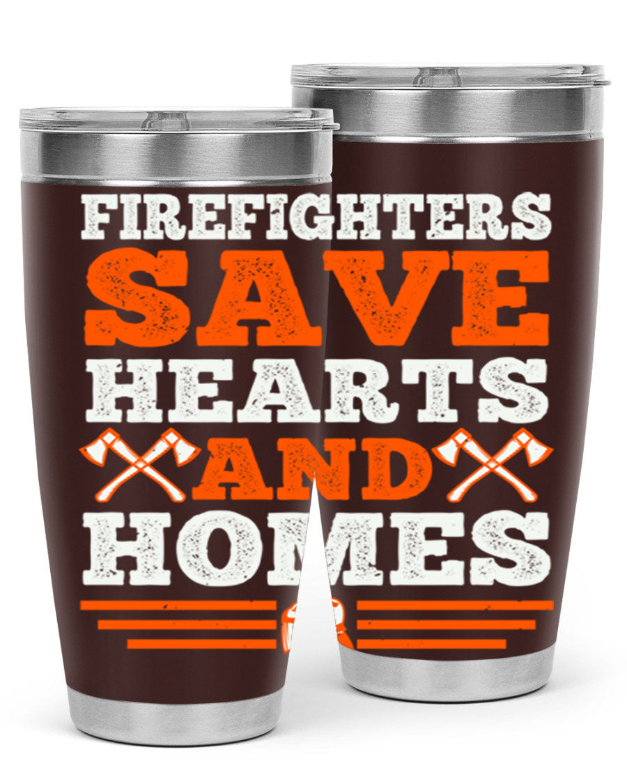 Firefighters Save Hearts and Homes tumbler, featuring a double wall vacuum stainless steel design with a vibrant print honoring firefighters.