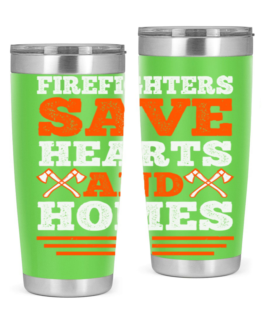 Firefighters Save Hearts and Homes tumbler, featuring a double wall vacuum stainless steel design with a vibrant print honoring firefighters.