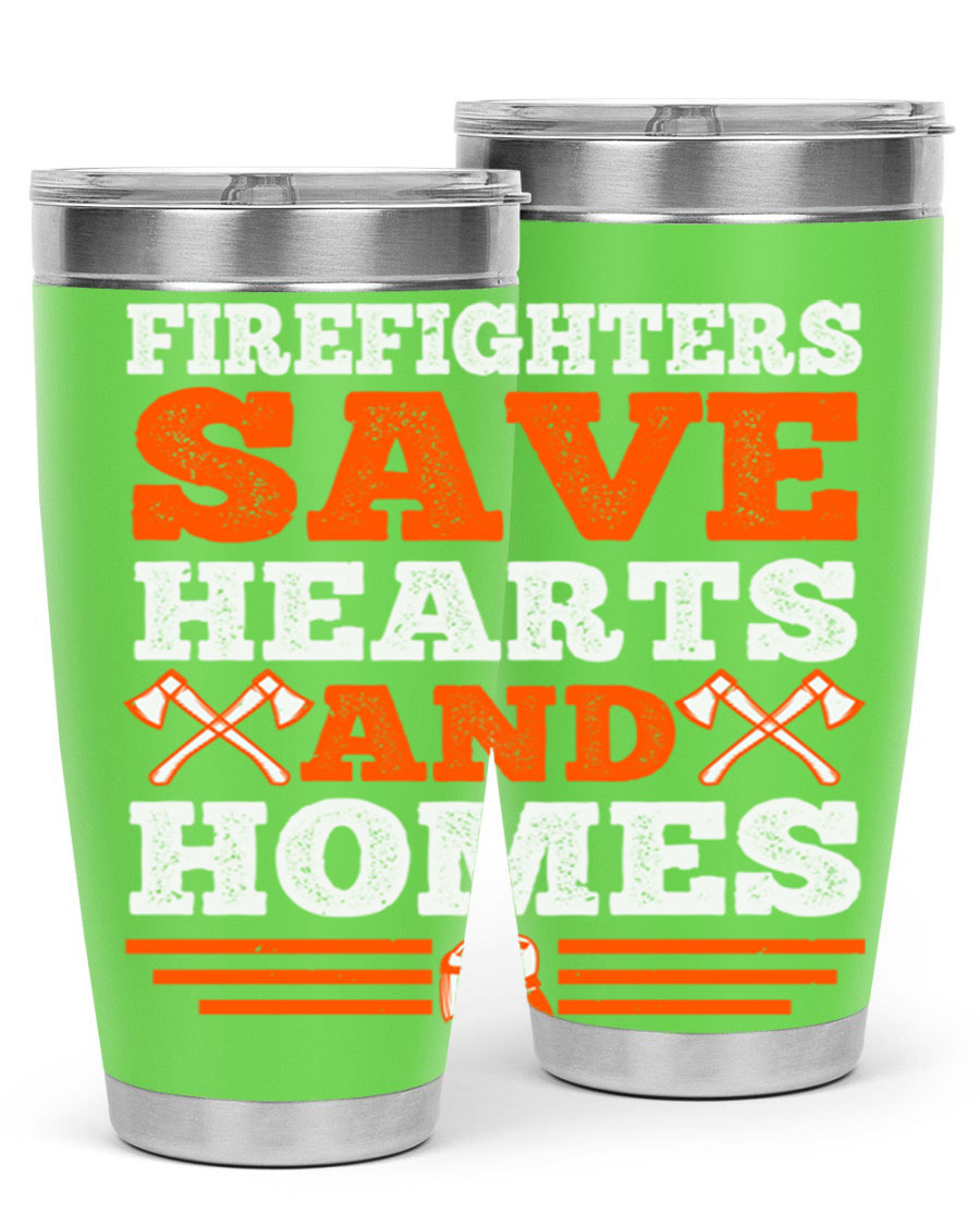 Firefighters Save Hearts and Homes tumbler, featuring a double wall vacuum stainless steel design with a vibrant print honoring firefighters.
