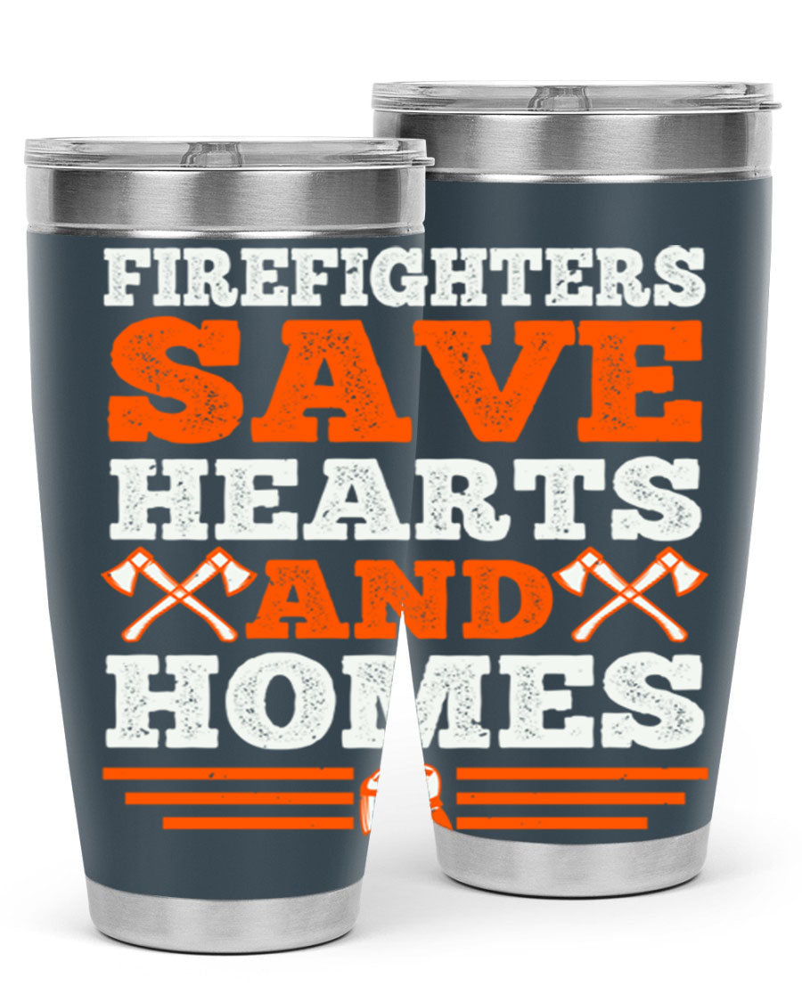Firefighters Save Hearts and Homes tumbler, featuring a double wall vacuum stainless steel design with a vibrant print honoring firefighters.