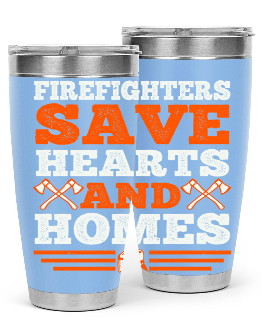 Firefighters Save Hearts and Homes tumbler, featuring a double wall vacuum stainless steel design with a vibrant print honoring firefighters.