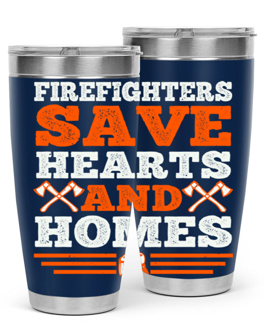 Firefighters Save Hearts and Homes tumbler, featuring a double wall vacuum stainless steel design with a vibrant print honoring firefighters.