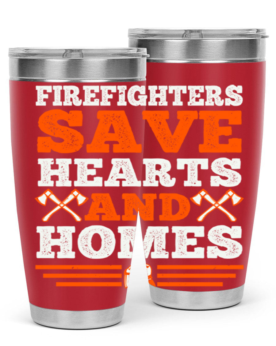 Firefighters Save Hearts and Homes tumbler, featuring a double wall vacuum stainless steel design with a vibrant print honoring firefighters.