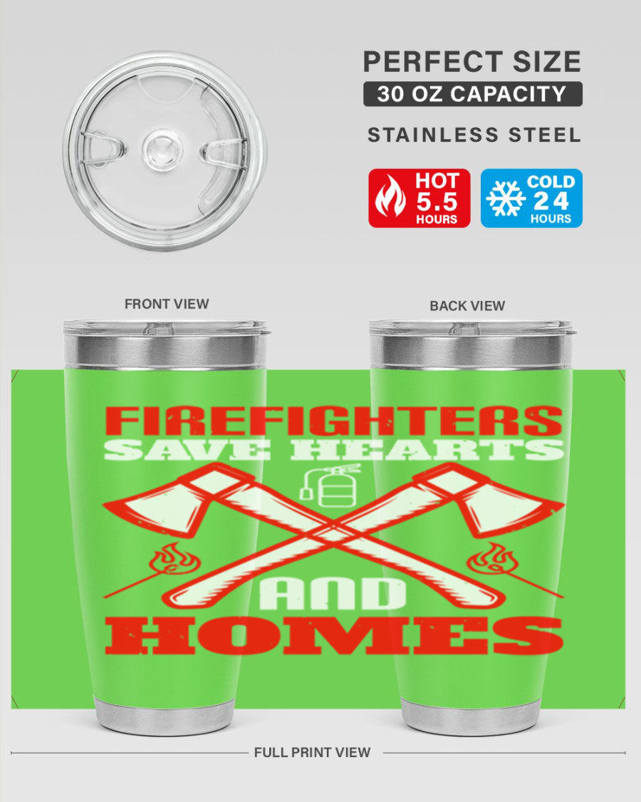 Firefighters Save Hearts and Homes tumbler, featuring a double wall vacuum design and a press-in lid, perfect for hot and cold beverages.