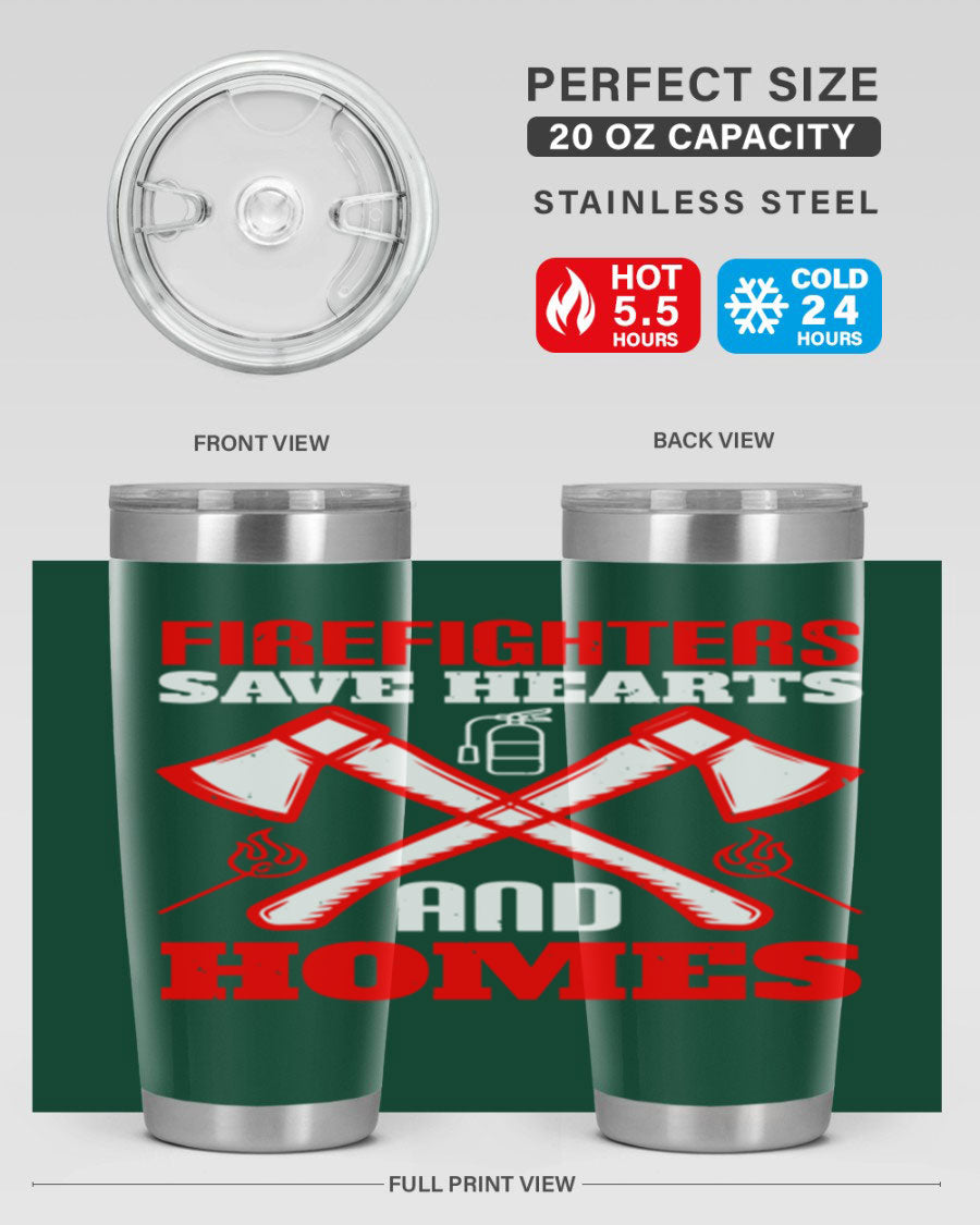 Firefighters Save Hearts and Homes tumbler, featuring a double wall vacuum design and a press-in lid, perfect for hot and cold beverages.