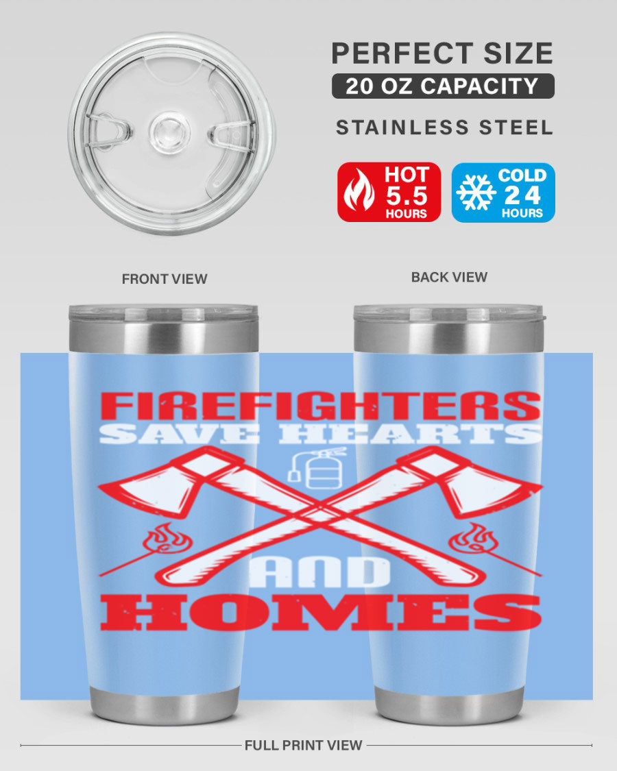 Firefighters Save Hearts and Homes tumbler, featuring a double wall vacuum design and a press-in lid, perfect for hot and cold beverages.