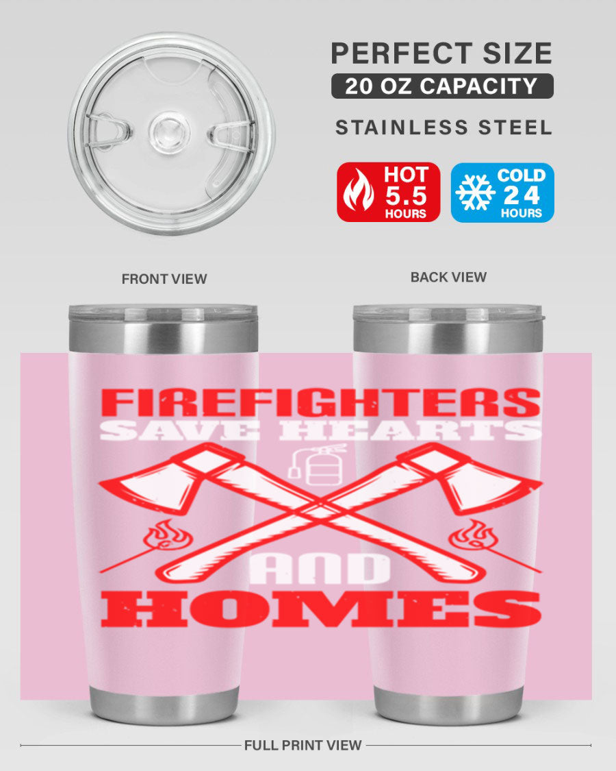 Firefighters Save Hearts and Homes tumbler, featuring a double wall vacuum design and a press-in lid, perfect for hot and cold beverages.