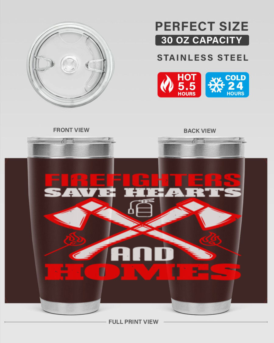 Firefighters Save Hearts and Homes tumbler, featuring a double wall vacuum design and a press-in lid, perfect for hot and cold beverages.