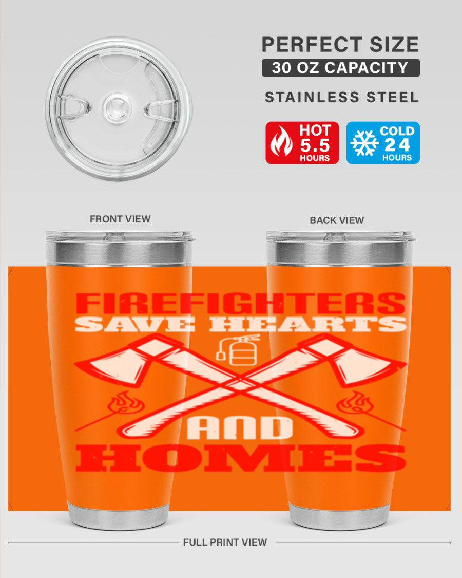 Firefighters Save Hearts and Homes tumbler, featuring a double wall vacuum design and a press-in lid, perfect for hot and cold beverages.