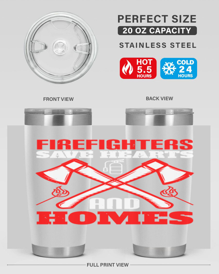 Firefighters Save Hearts and Homes tumbler, featuring a double wall vacuum design and a press-in lid, perfect for hot and cold beverages.