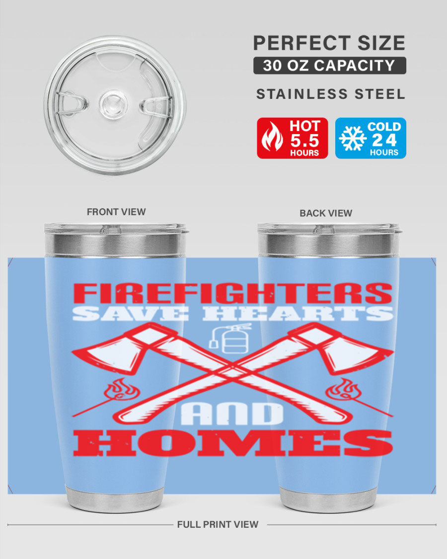 Firefighters Save Hearts and Homes tumbler, featuring a double wall vacuum design and a press-in lid, perfect for hot and cold beverages.