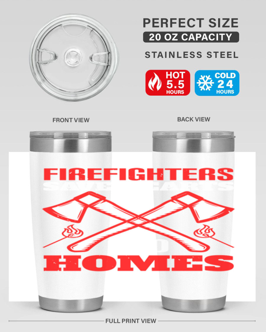 Firefighters Save Hearts and Homes tumbler, featuring a double wall vacuum design and a press-in lid, perfect for hot and cold beverages.