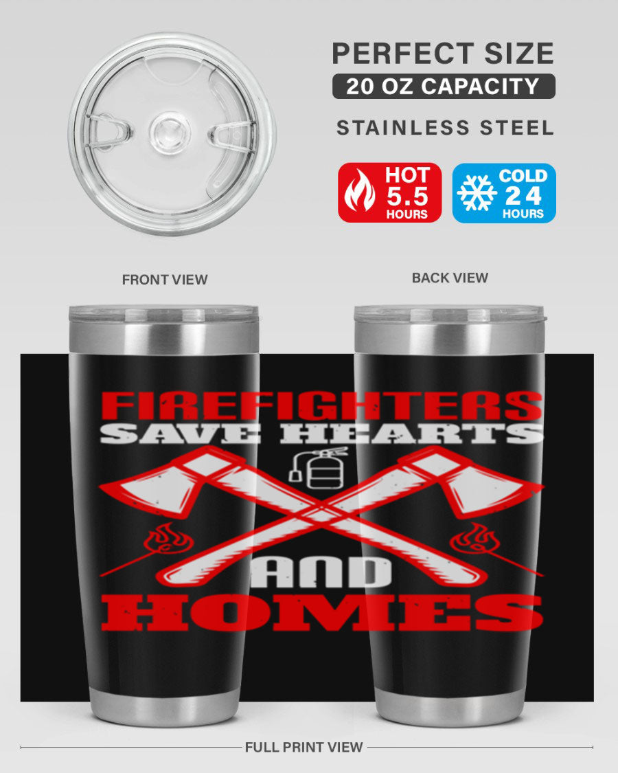 Firefighters Save Hearts and Homes tumbler, featuring a double wall vacuum design and a press-in lid, perfect for hot and cold beverages.