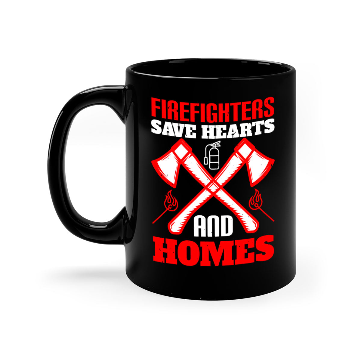 Firefighters save hearts and homes Style 72# Mug with a glossy finish and colorful handle, available in multiple colors and sizes.