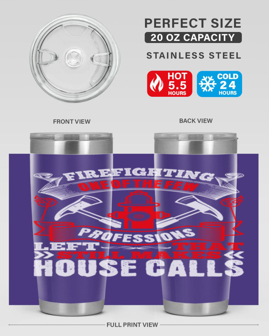 Firefighting-themed stainless steel tumbler with double wall vacuum insulation, featuring a drink-thru lid, available in 20oz and 30oz sizes.