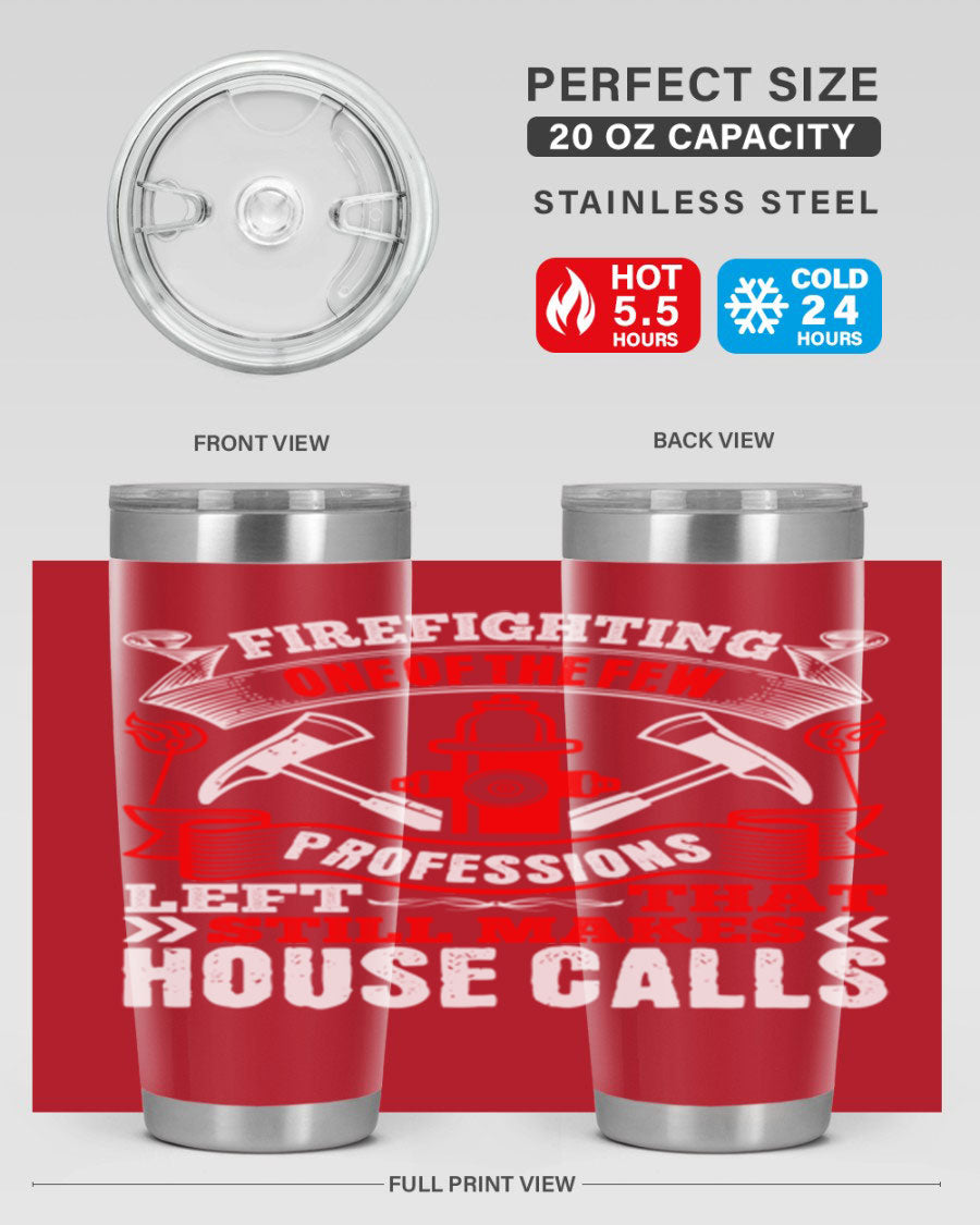 Firefighting-themed stainless steel tumbler with double wall vacuum insulation, featuring a drink-thru lid, available in 20oz and 30oz sizes.