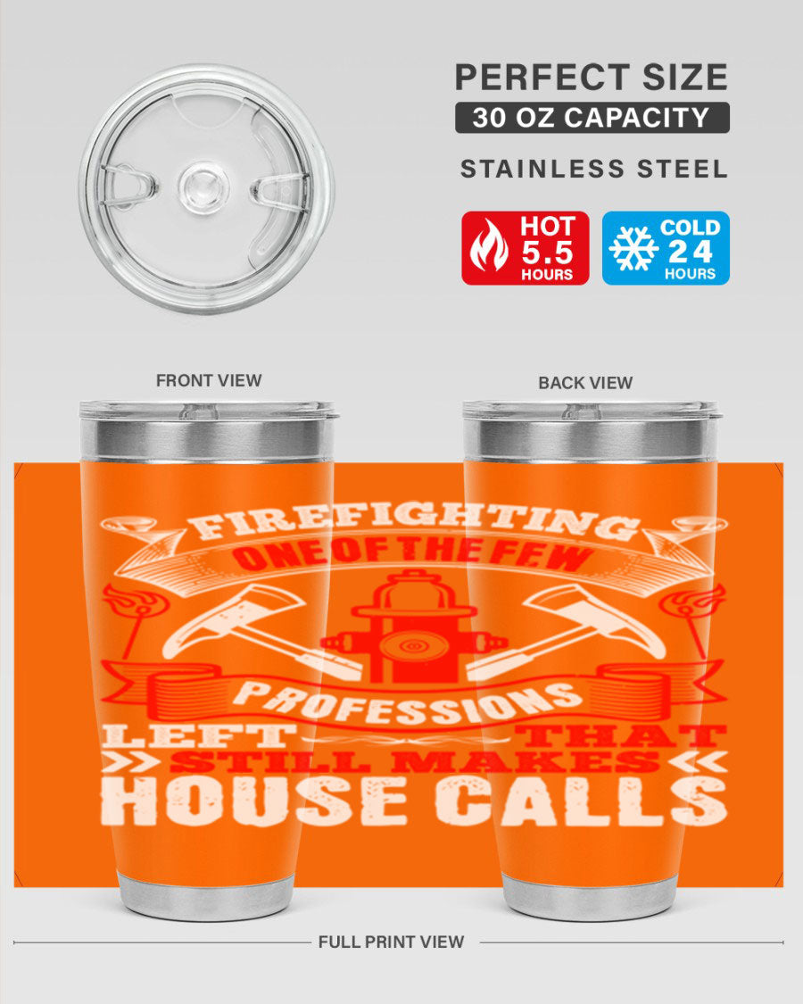 Firefighting-themed stainless steel tumbler with double wall vacuum insulation, featuring a drink-thru lid, available in 20oz and 30oz sizes.