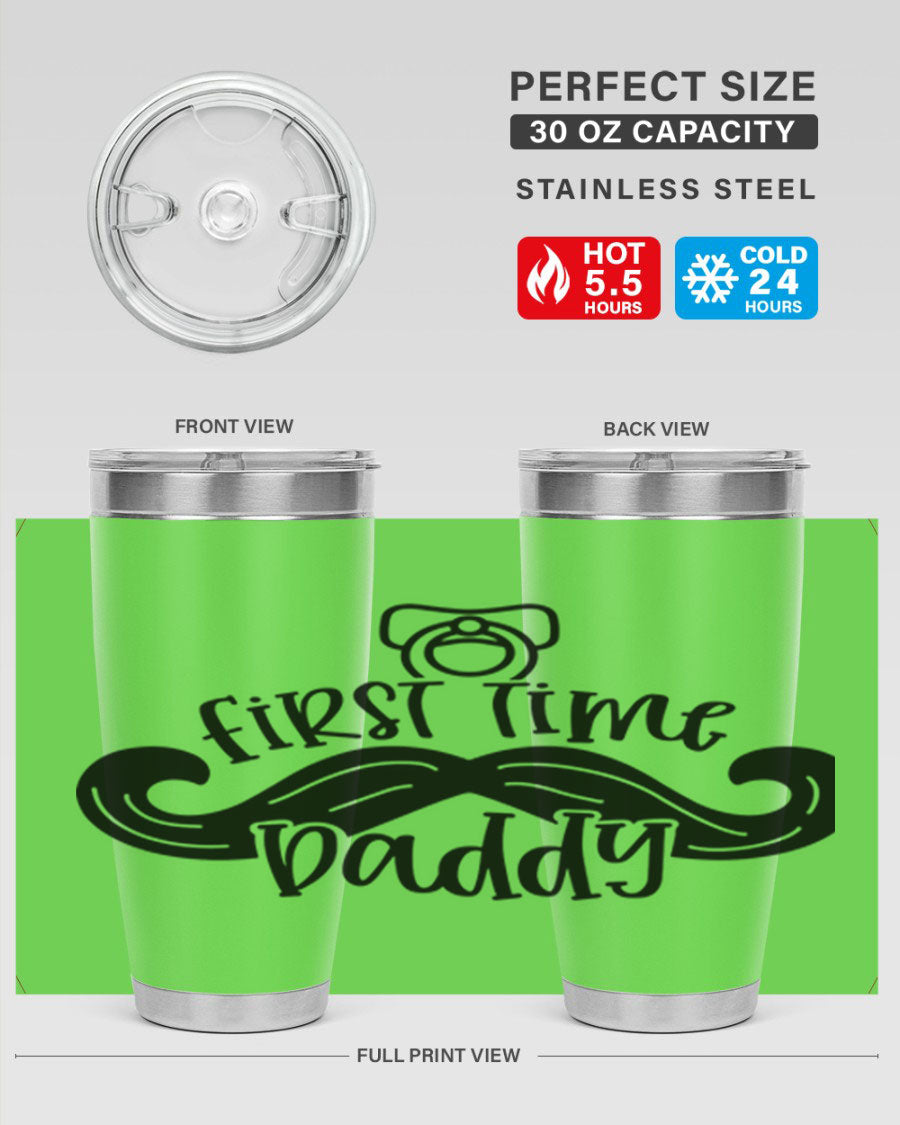 First Time Daddy 51# Tumbler, 20oz double wall vacuum stainless steel with copper lining, featuring a drink-thru lid.