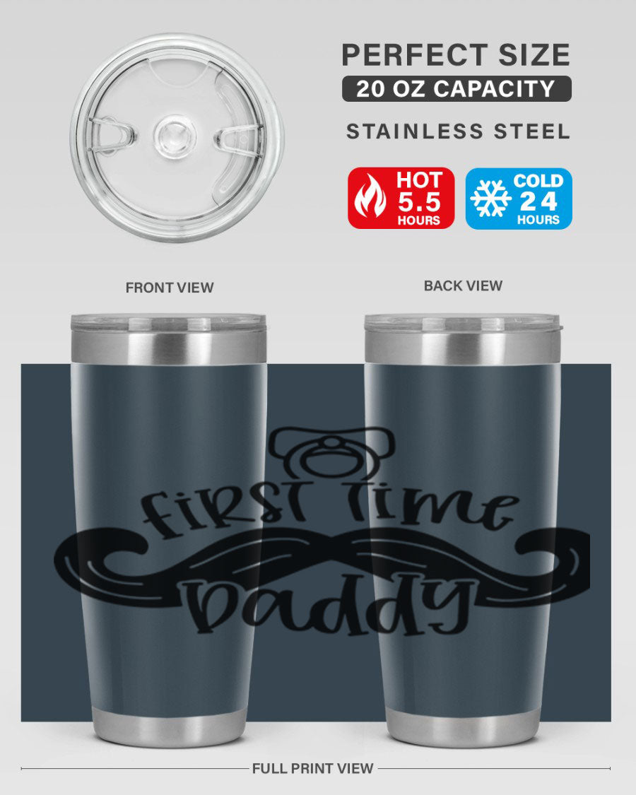 First Time Daddy 51# Tumbler, 20oz double wall vacuum stainless steel with copper lining, featuring a drink-thru lid.