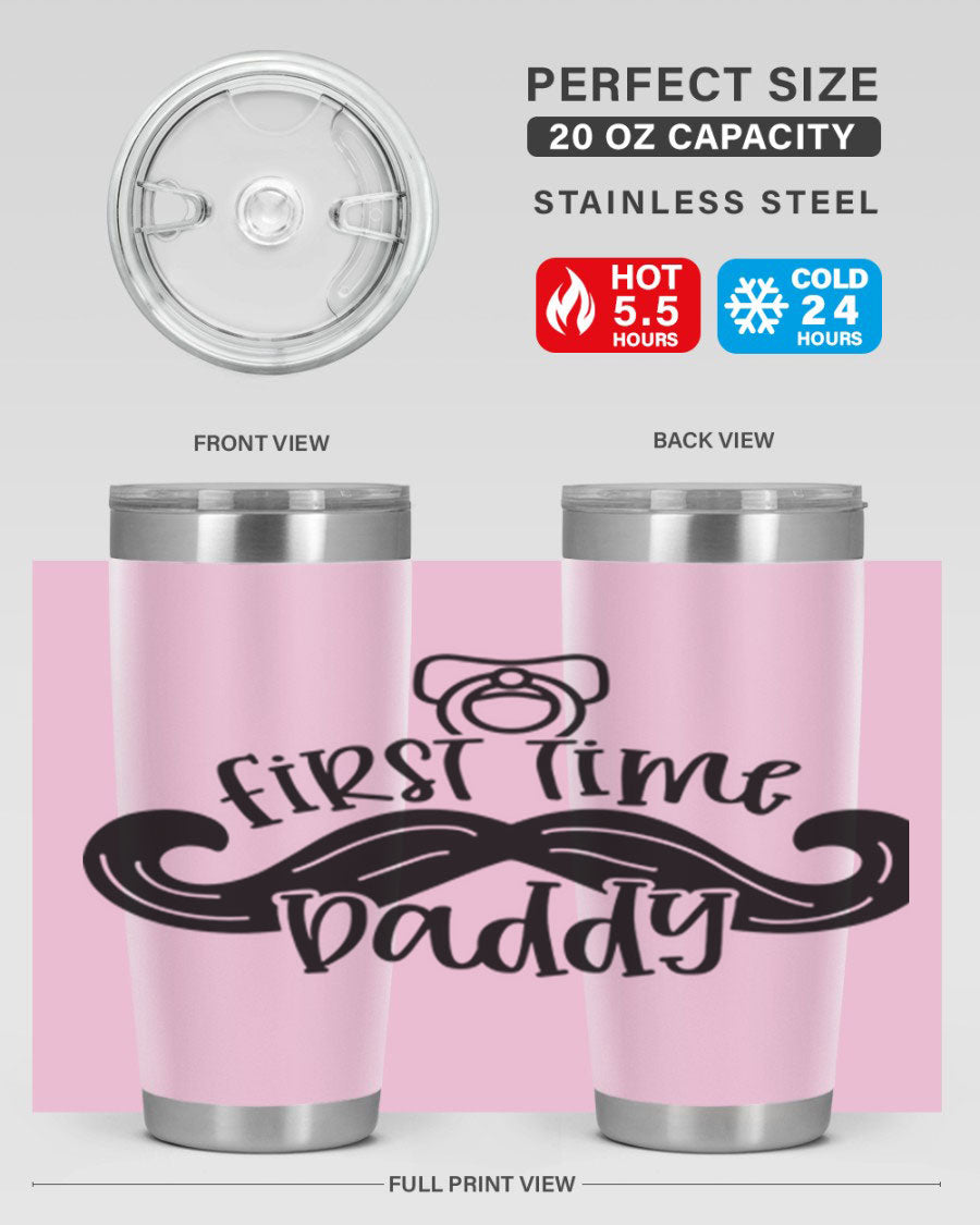 First Time Daddy 51# Tumbler, 20oz double wall vacuum stainless steel with copper lining, featuring a drink-thru lid.