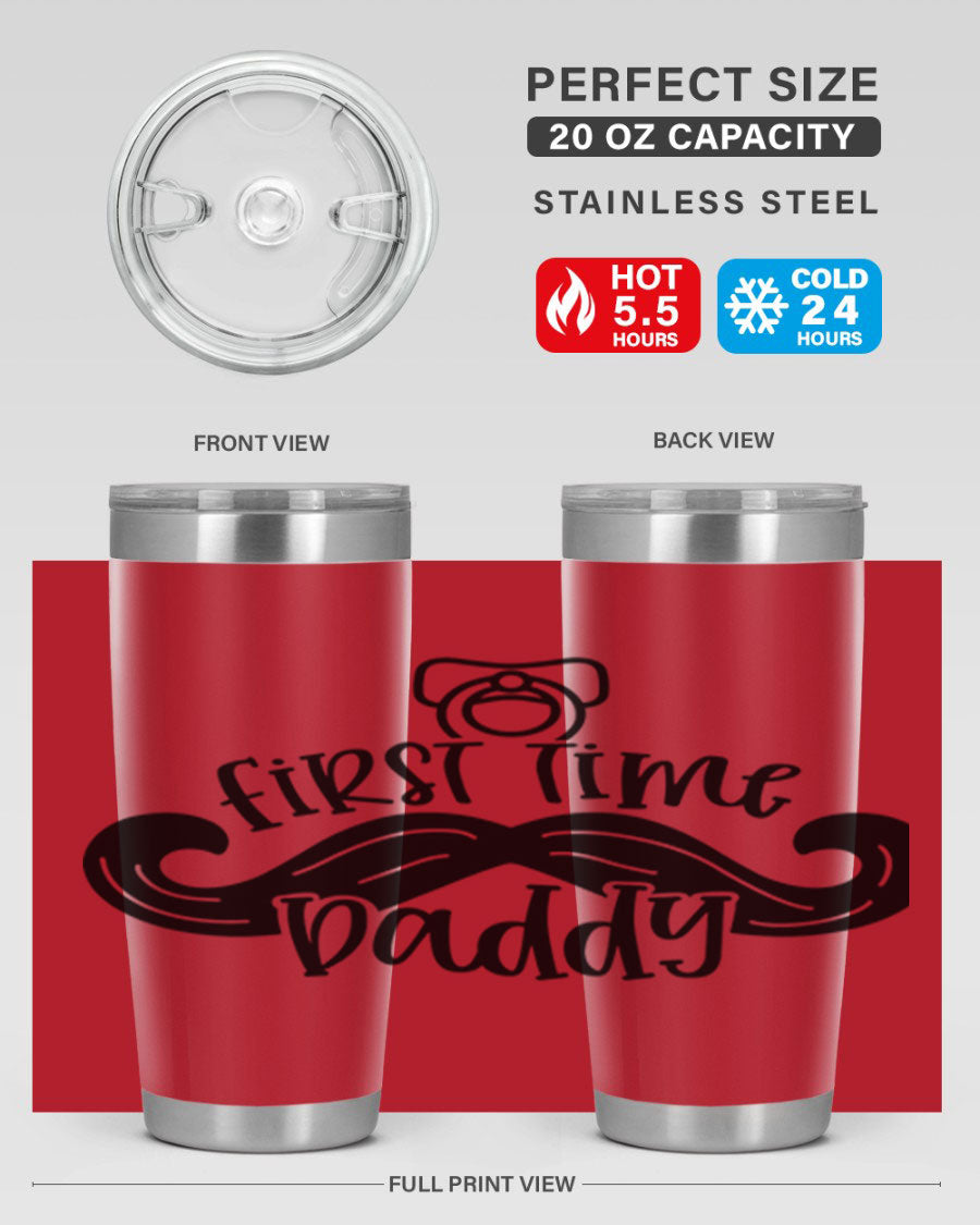 First Time Daddy 51# Tumbler, 20oz double wall vacuum stainless steel with copper lining, featuring a drink-thru lid.