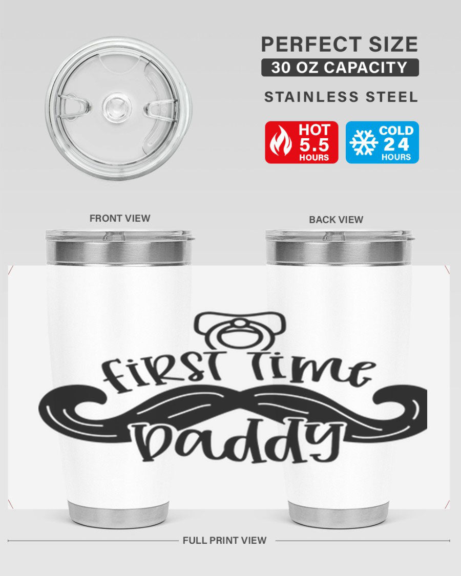 First Time Daddy 51# Tumbler, 20oz double wall vacuum stainless steel with copper lining, featuring a drink-thru lid.