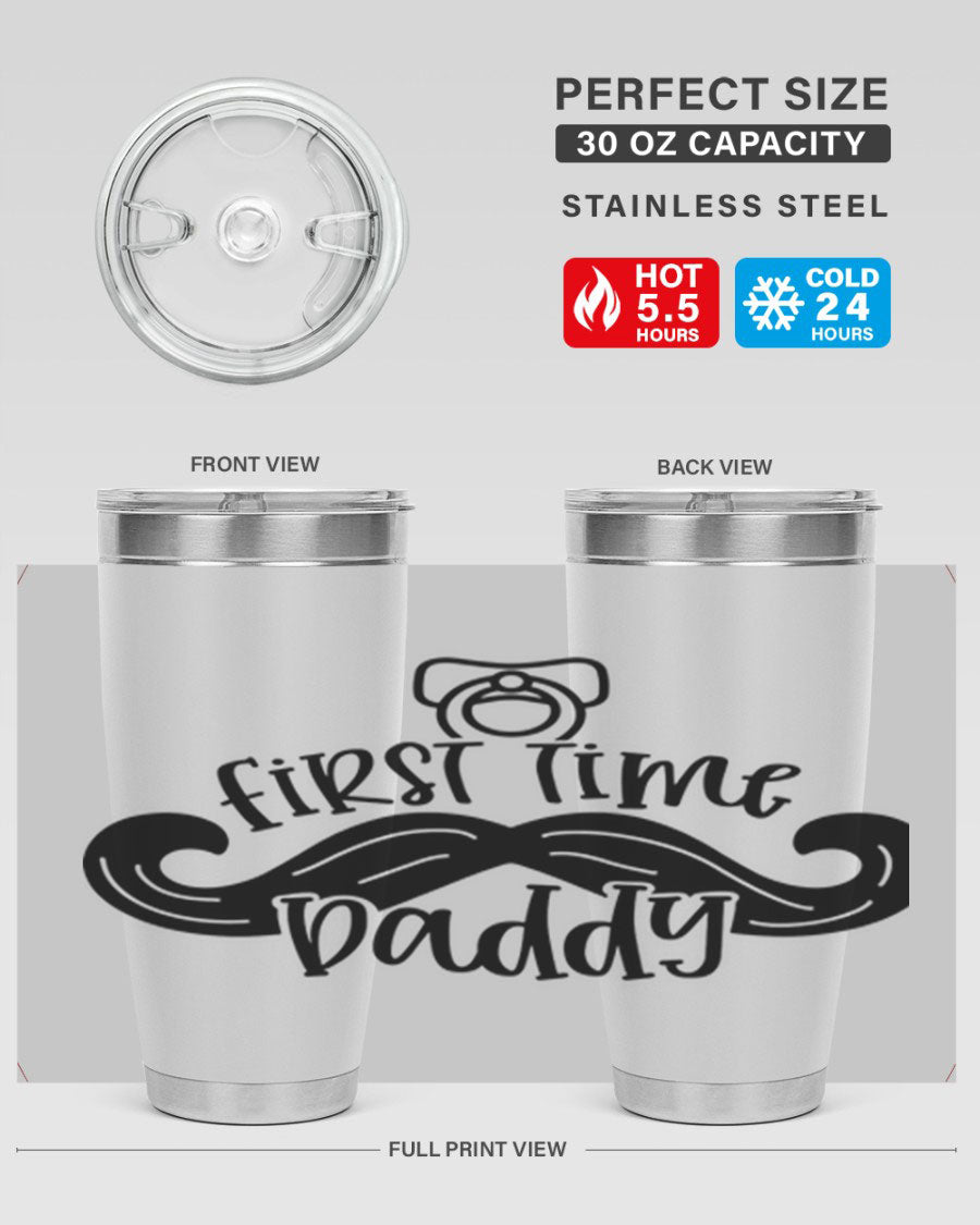 First Time Daddy 51# Tumbler, 20oz double wall vacuum stainless steel with copper lining, featuring a drink-thru lid.
