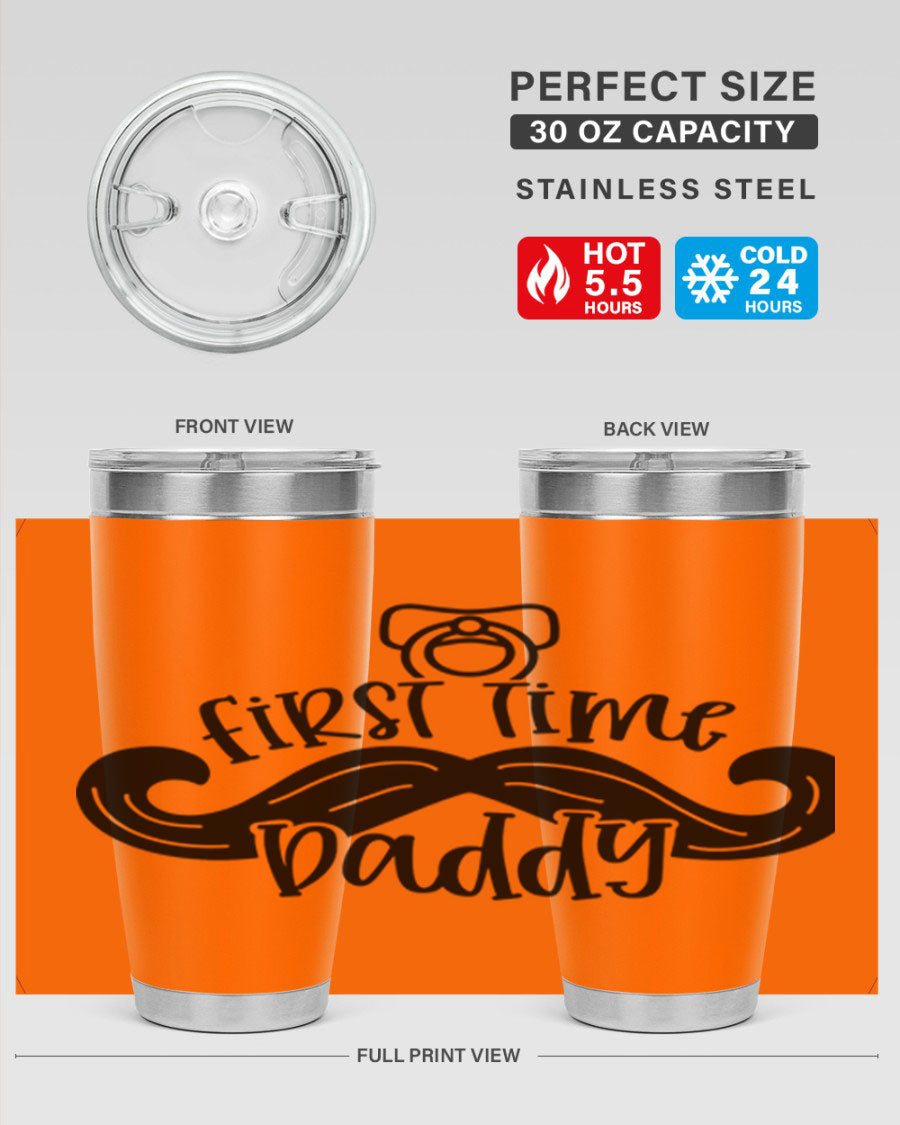 First Time Daddy 51# Tumbler, 20oz double wall vacuum stainless steel with copper lining, featuring a drink-thru lid.