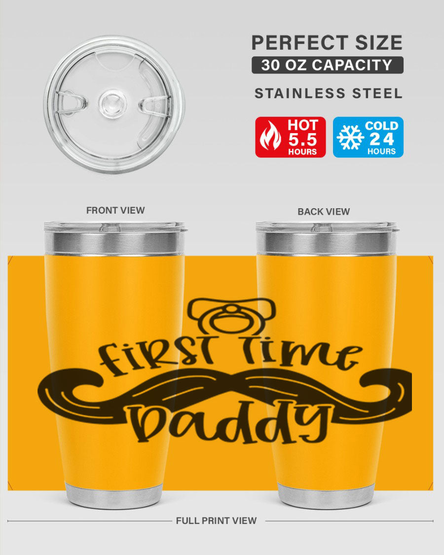 First Time Daddy 51# Tumbler, 20oz double wall vacuum stainless steel with copper lining, featuring a drink-thru lid.