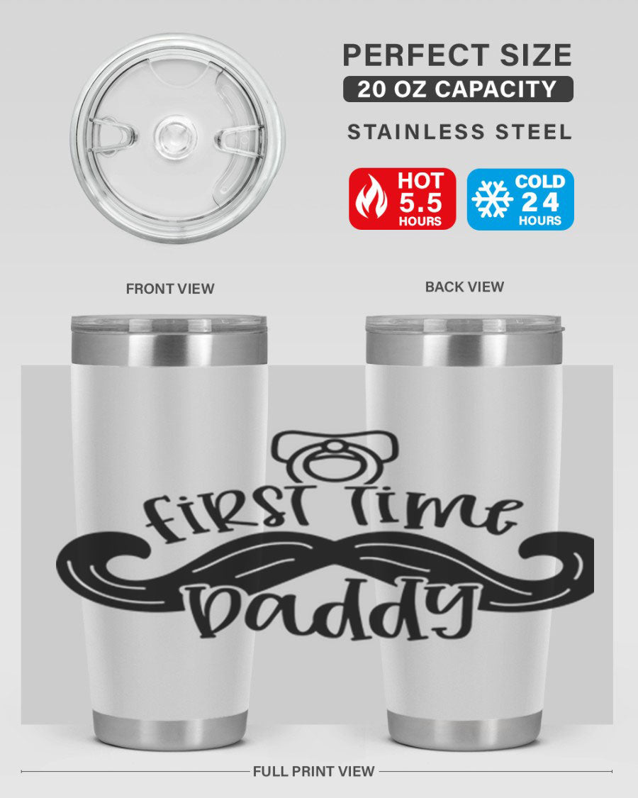 First Time Daddy 51# Tumbler, 20oz double wall vacuum stainless steel with copper lining, featuring a drink-thru lid.