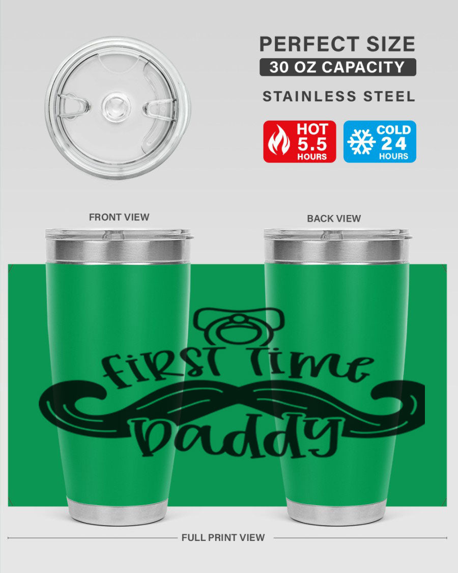First Time Daddy 51# Tumbler, 20oz double wall vacuum stainless steel with copper lining, featuring a drink-thru lid.