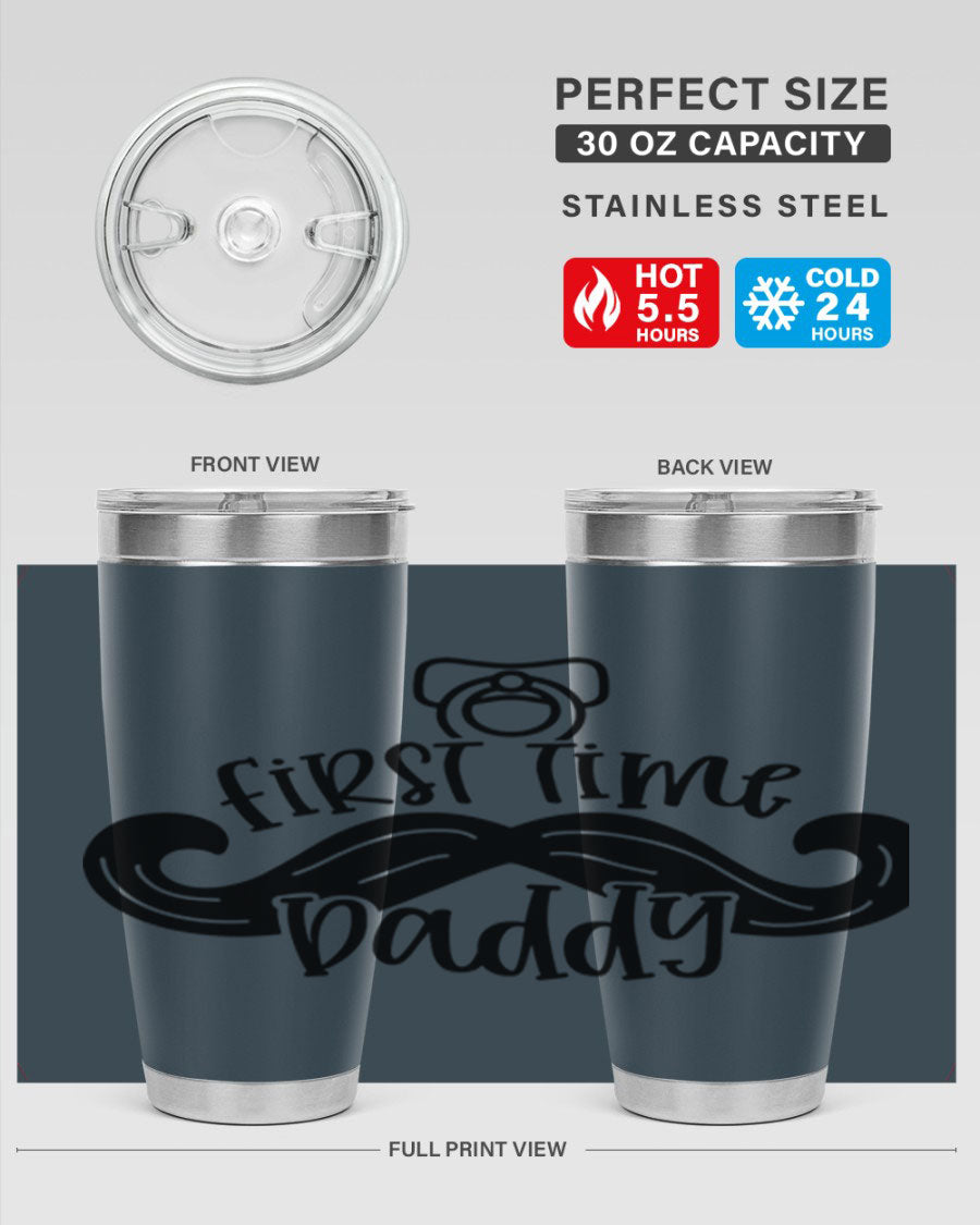 First Time Daddy 51# Tumbler, 20oz double wall vacuum stainless steel with copper lining, featuring a drink-thru lid.