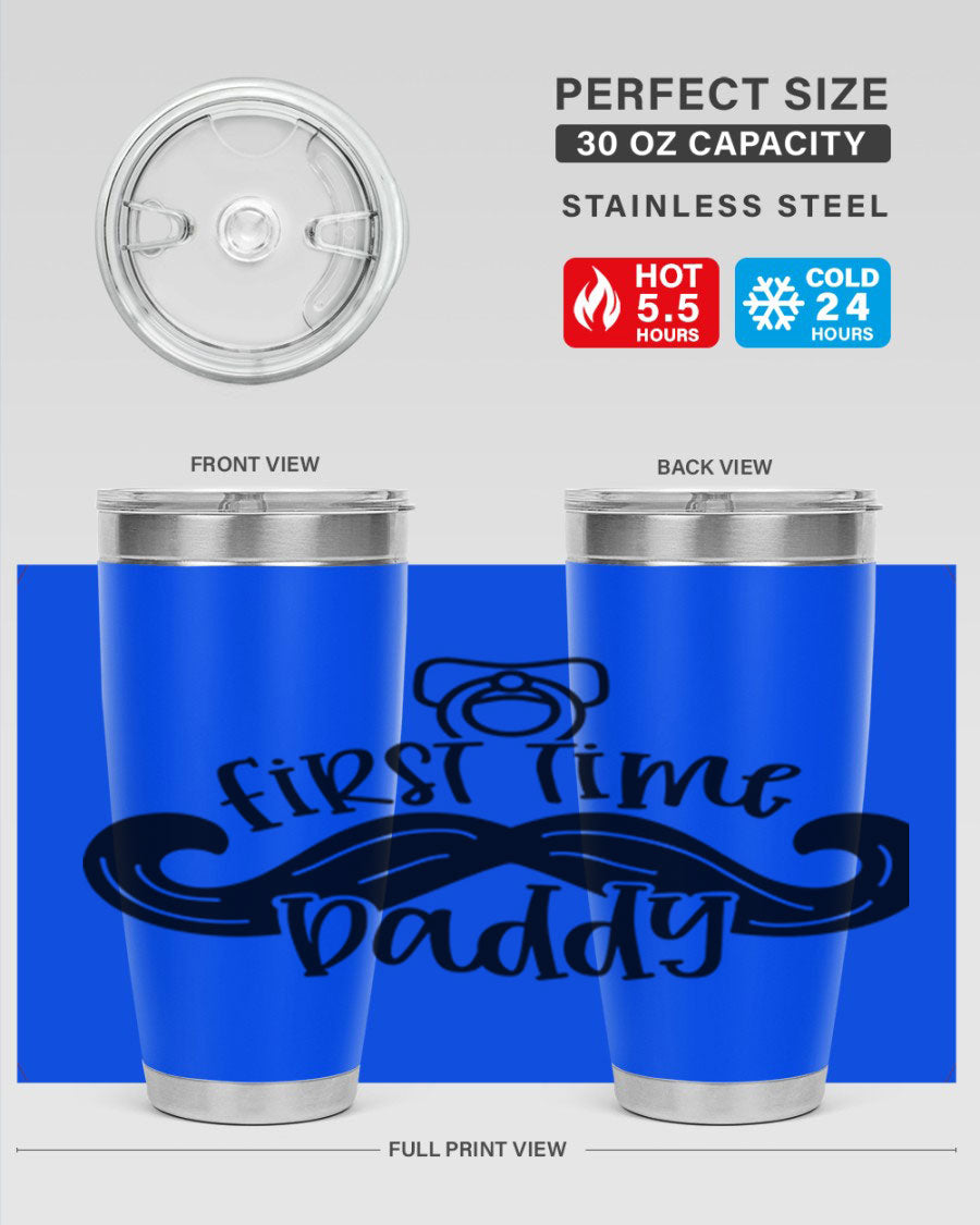 First Time Daddy 51# Tumbler, 20oz double wall vacuum stainless steel with copper lining, featuring a drink-thru lid.
