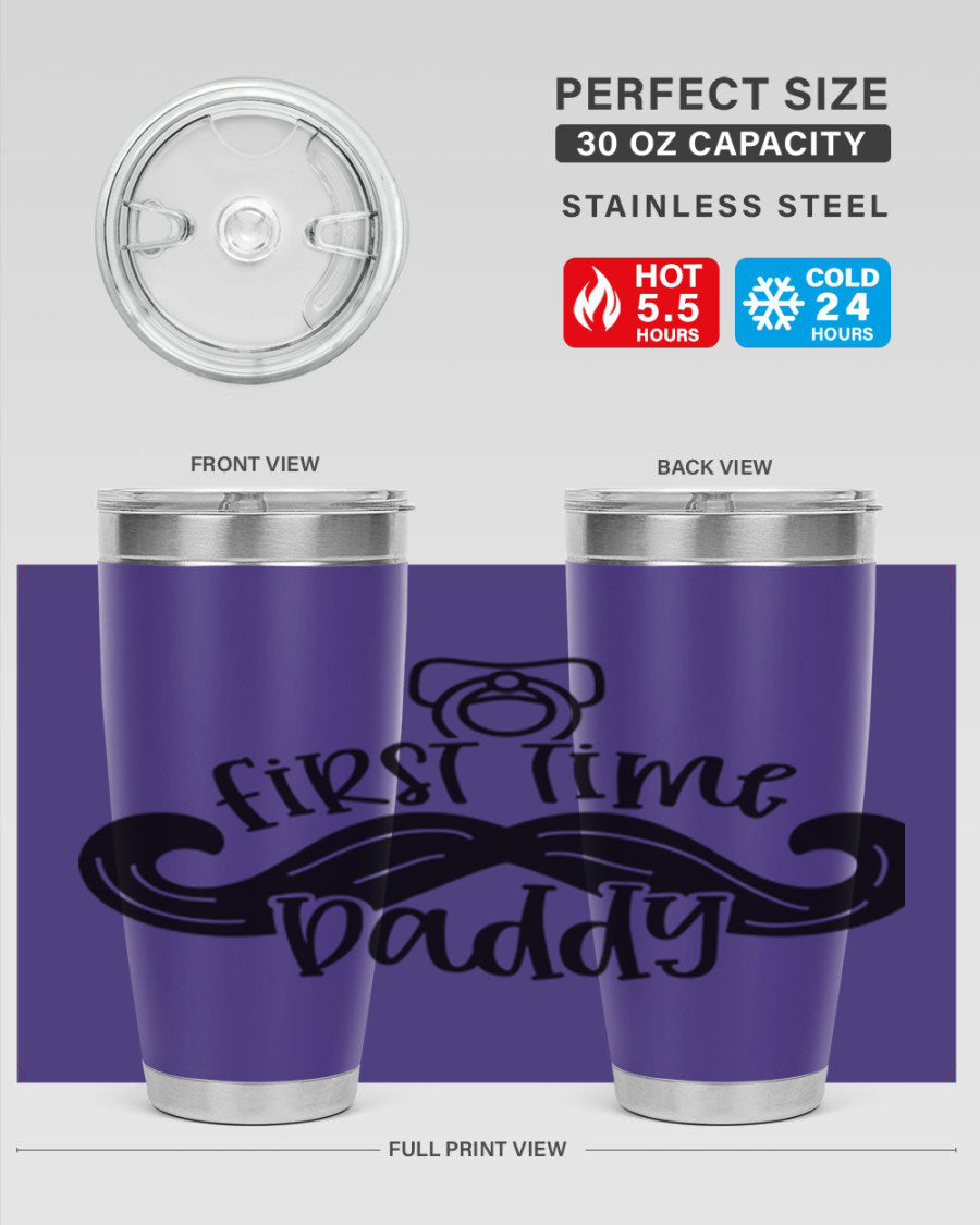 First Time Daddy 51# Tumbler, 20oz double wall vacuum stainless steel with copper lining, featuring a drink-thru lid.