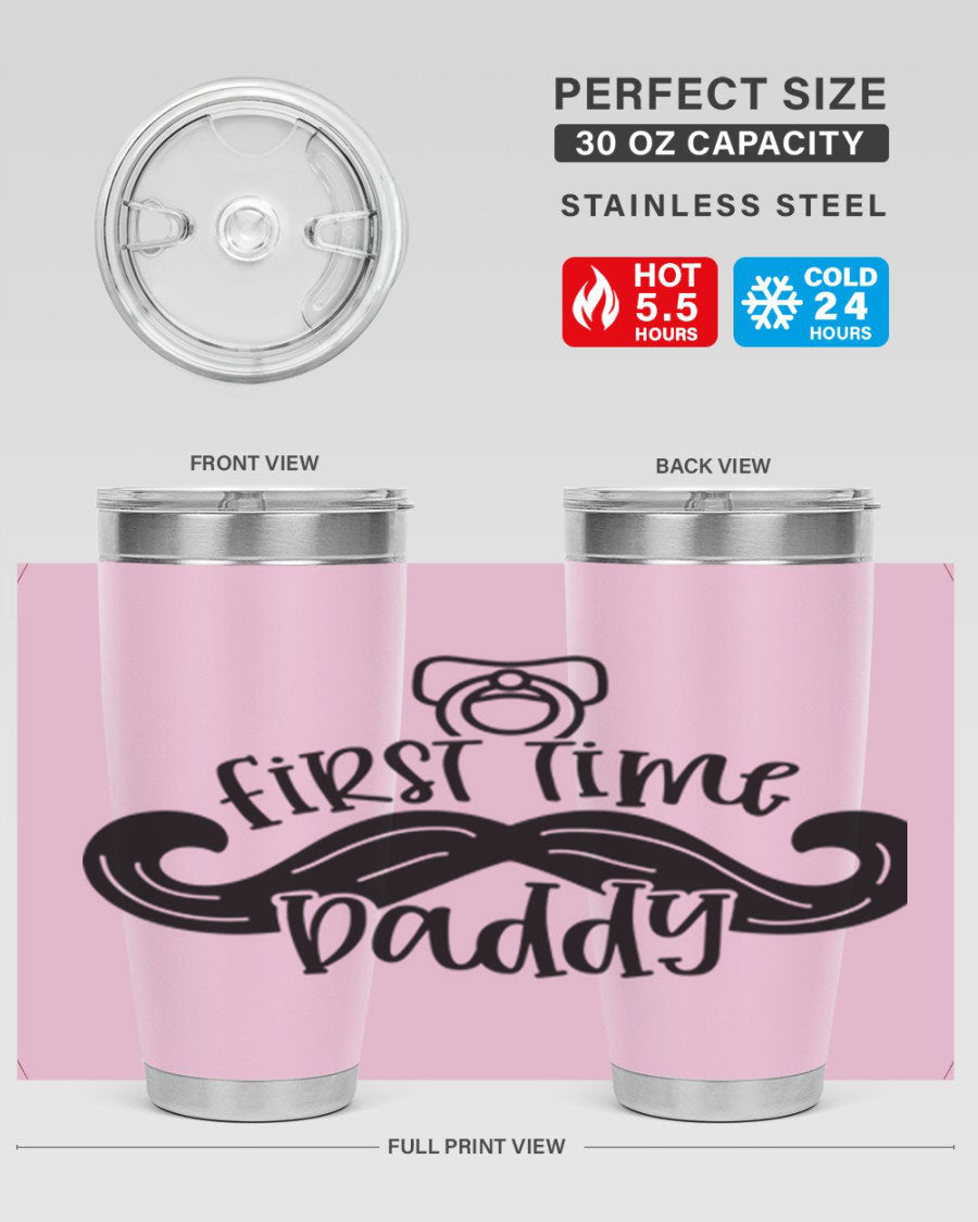 First Time Daddy 51# Tumbler, 20oz double wall vacuum stainless steel with copper lining, featuring a drink-thru lid.