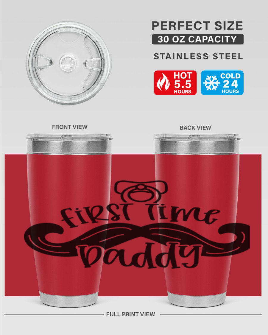 First Time Daddy 51# Tumbler, 20oz double wall vacuum stainless steel with copper lining, featuring a drink-thru lid.