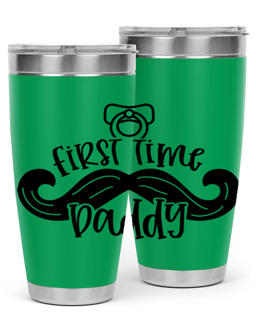 First Time Daddy 51# Tumbler, 20oz double wall vacuum stainless steel with copper lining, featuring a drink-thru lid.