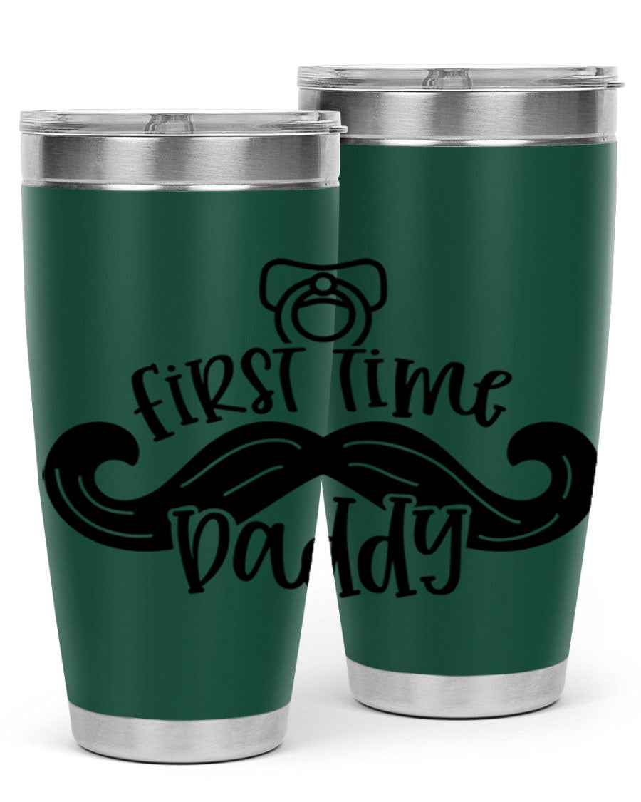 First Time Daddy 51# Tumbler, 20oz double wall vacuum stainless steel with copper lining, featuring a drink-thru lid.