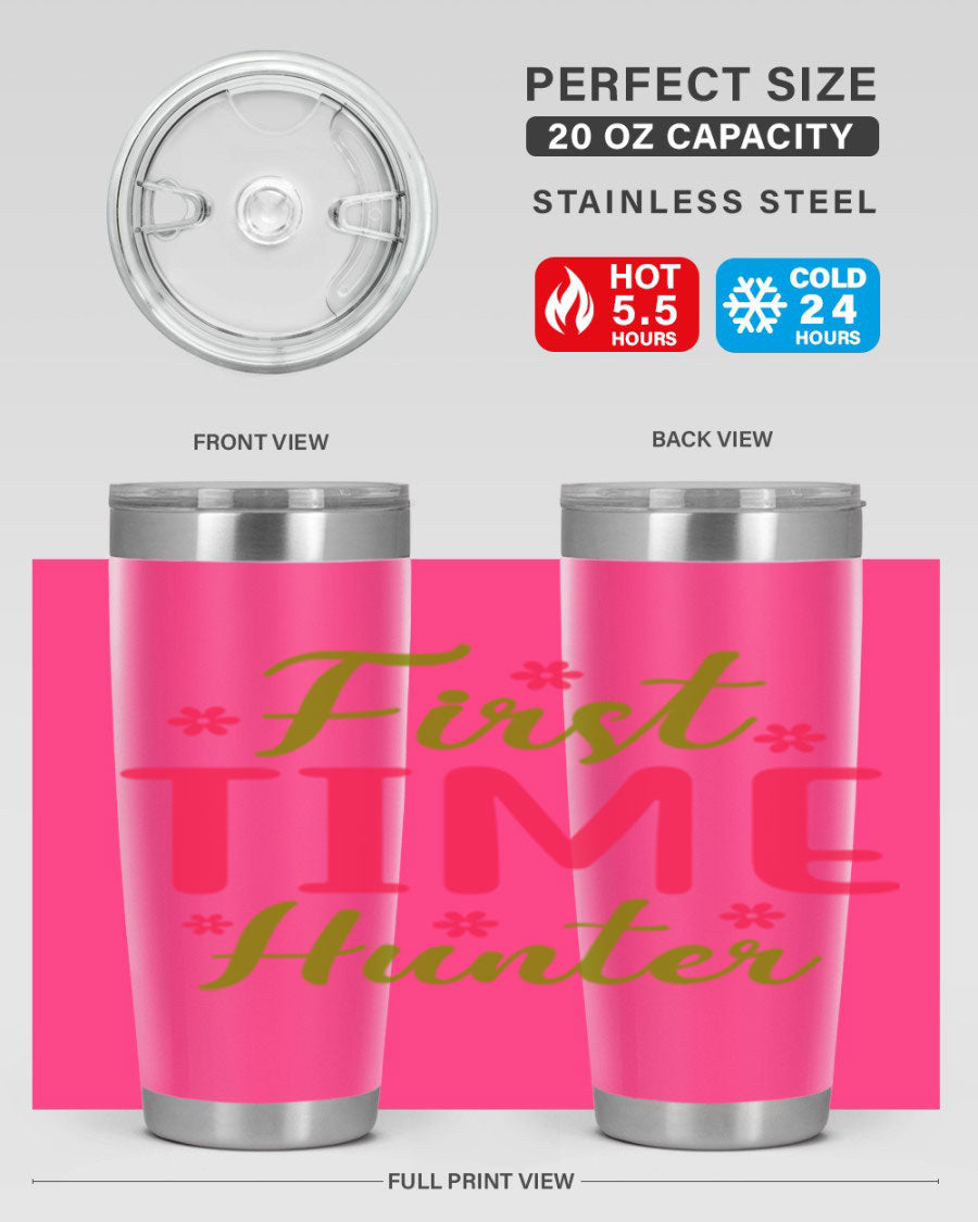 First Time Hunter 20oz Tumbler in stainless steel with a drink-thru lid, showcasing its sleek design and insulation features.