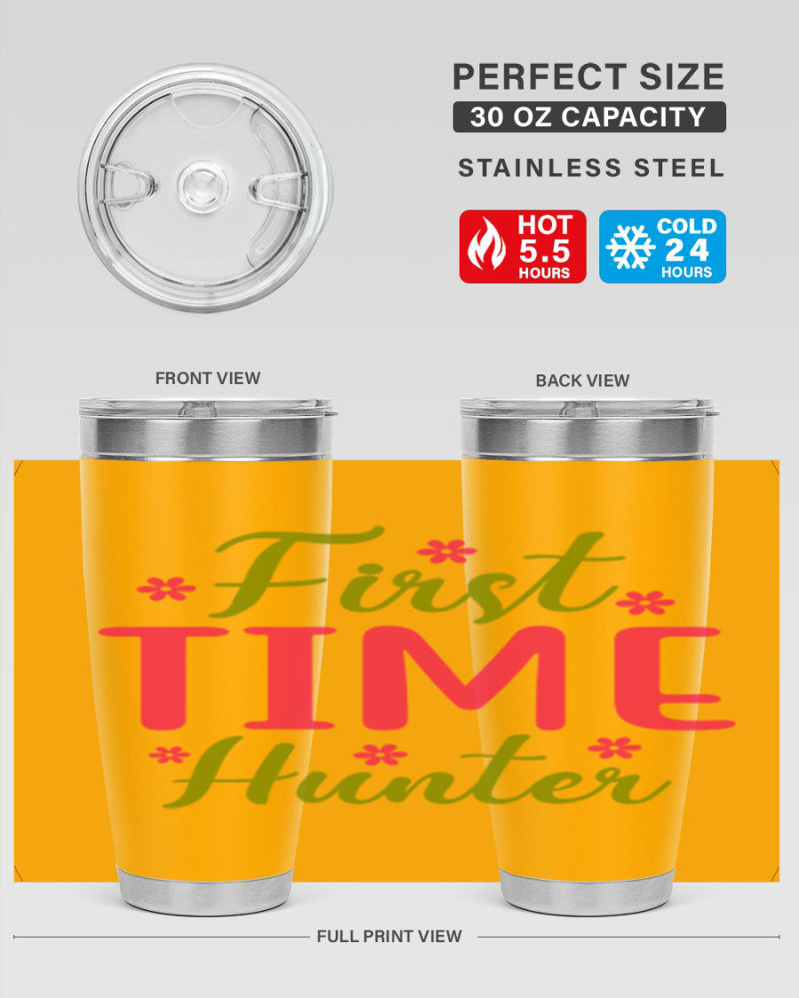 First Time Hunter 20oz Tumbler in stainless steel with a drink-thru lid, showcasing its sleek design and insulation features.
