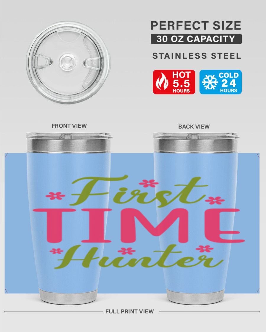 First Time Hunter 20oz Tumbler in stainless steel with a drink-thru lid, showcasing its sleek design and insulation features.