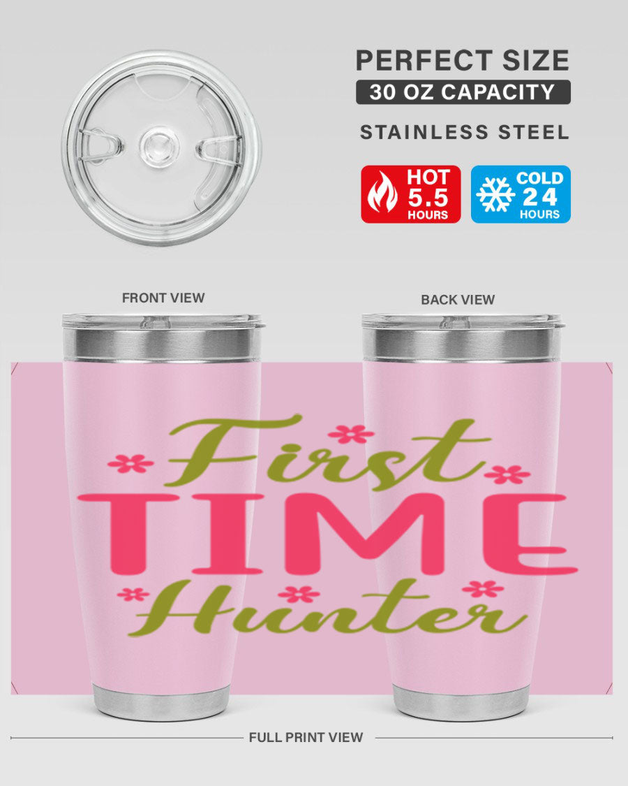 First Time Hunter 20oz Tumbler in stainless steel with a drink-thru lid, showcasing its sleek design and insulation features.