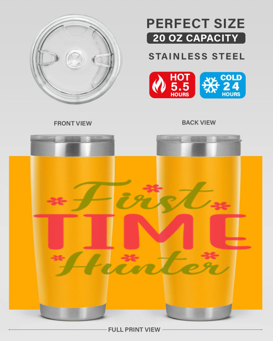 First Time Hunter 20oz Tumbler in stainless steel with a drink-thru lid, showcasing its sleek design and insulation features.