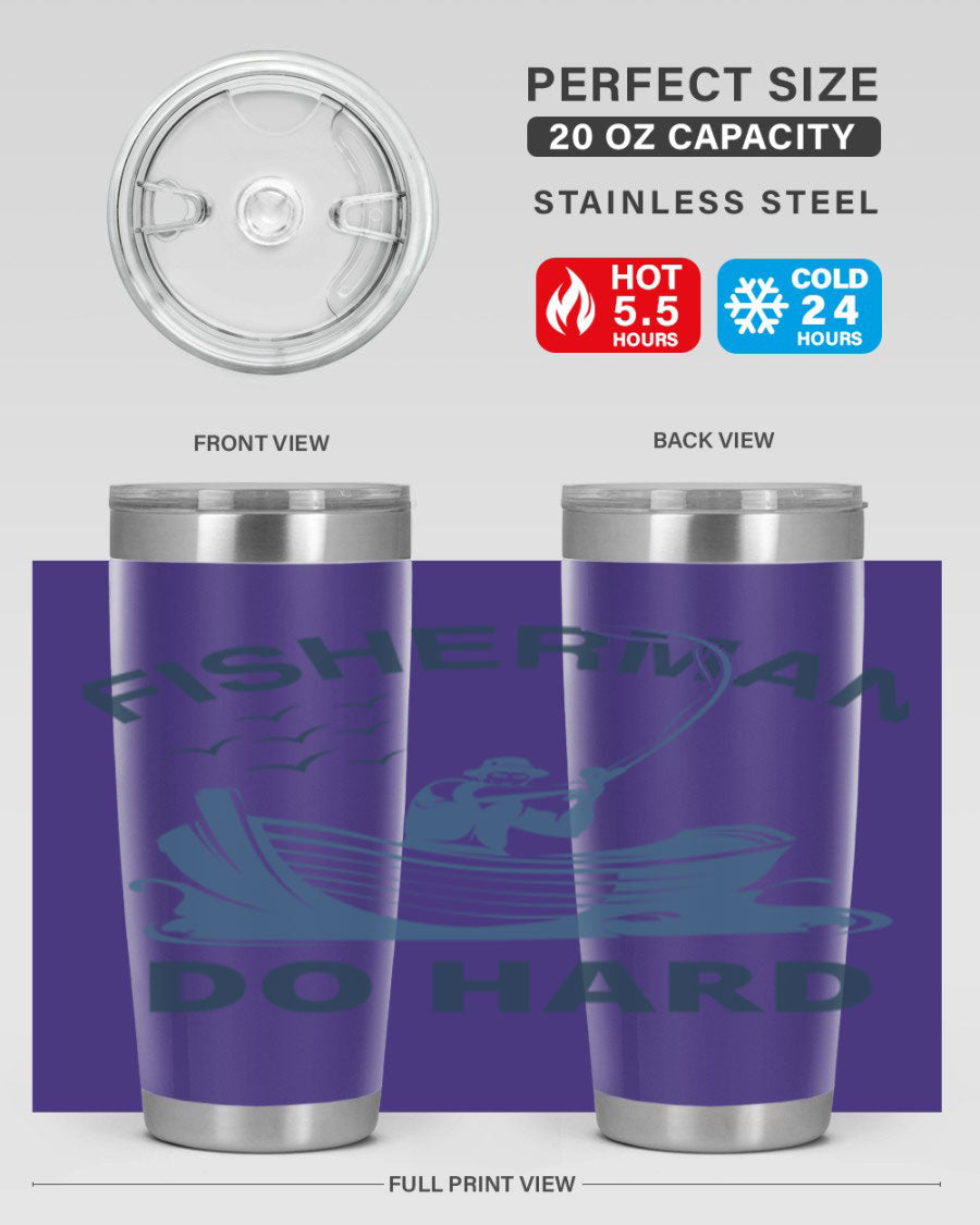Fisher Man Do Hard 155# Tumbler, a durable 20oz stainless steel tumbler with double wall vacuum insulation and a drink-thru lid, perfect for outdoor use.