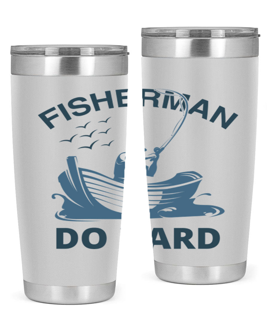 Fisher Man Do Hard 155# Tumbler, a durable 20oz stainless steel tumbler with double wall vacuum insulation and a drink-thru lid, perfect for outdoor use.