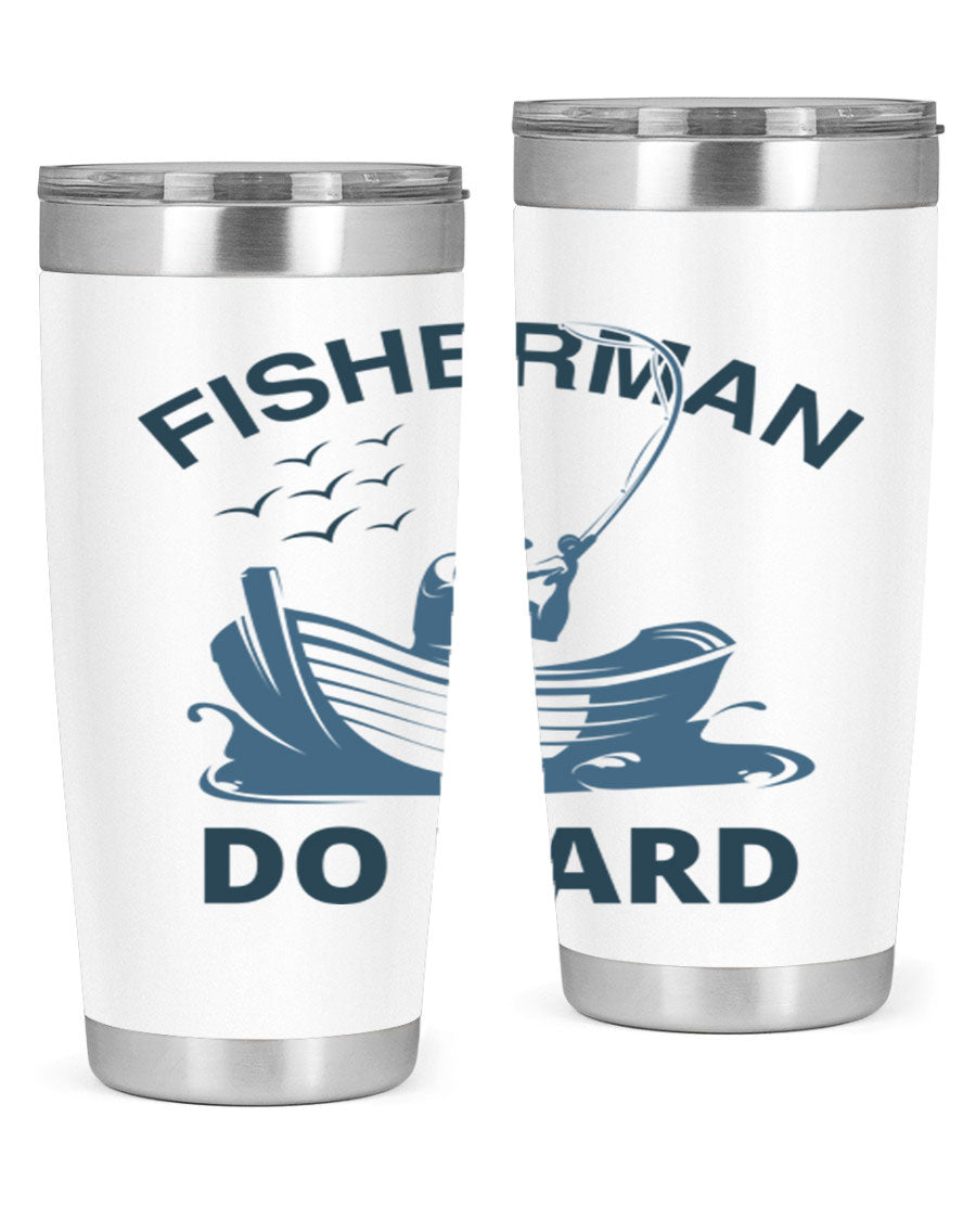 Fisher Man Do Hard 155# Tumbler, a durable 20oz stainless steel tumbler with double wall vacuum insulation and a drink-thru lid, perfect for outdoor use.