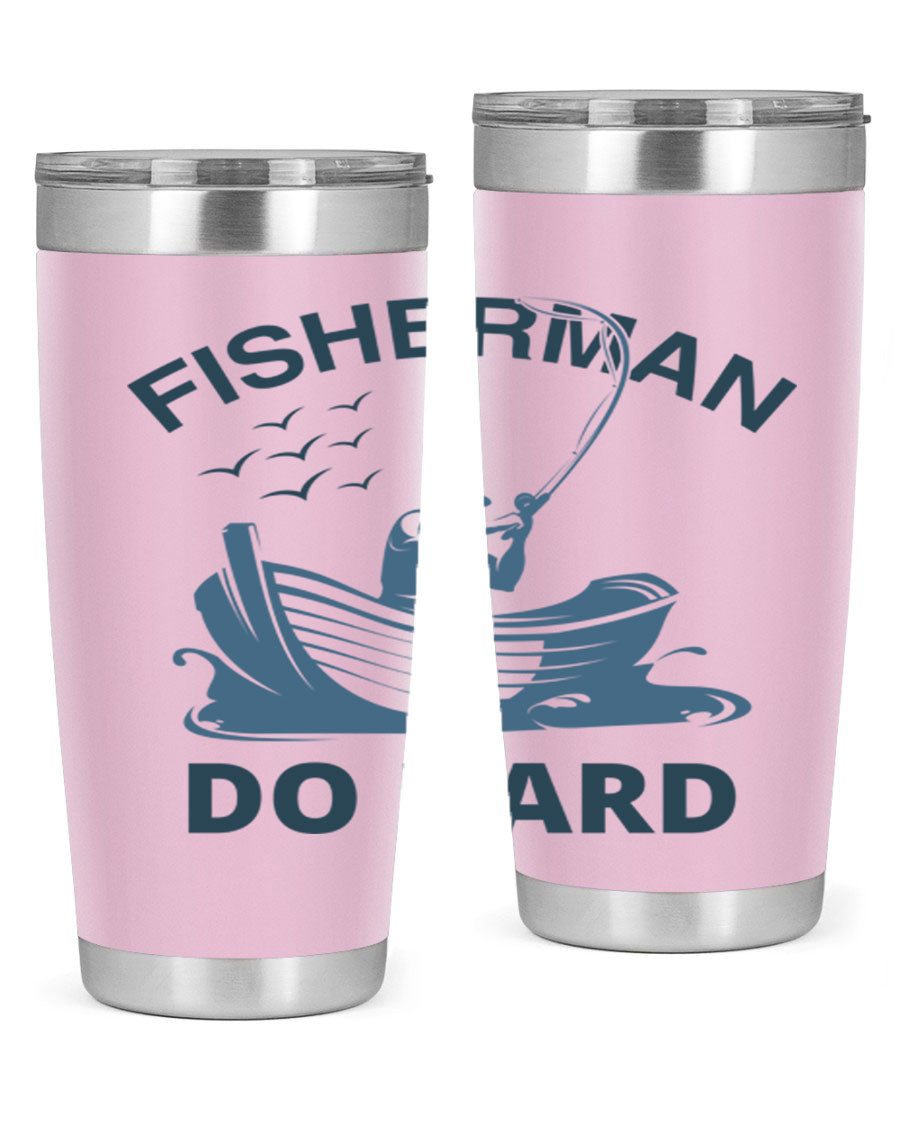 Fisher Man Do Hard 155# Tumbler, a durable 20oz stainless steel tumbler with double wall vacuum insulation and a drink-thru lid, perfect for outdoor use.