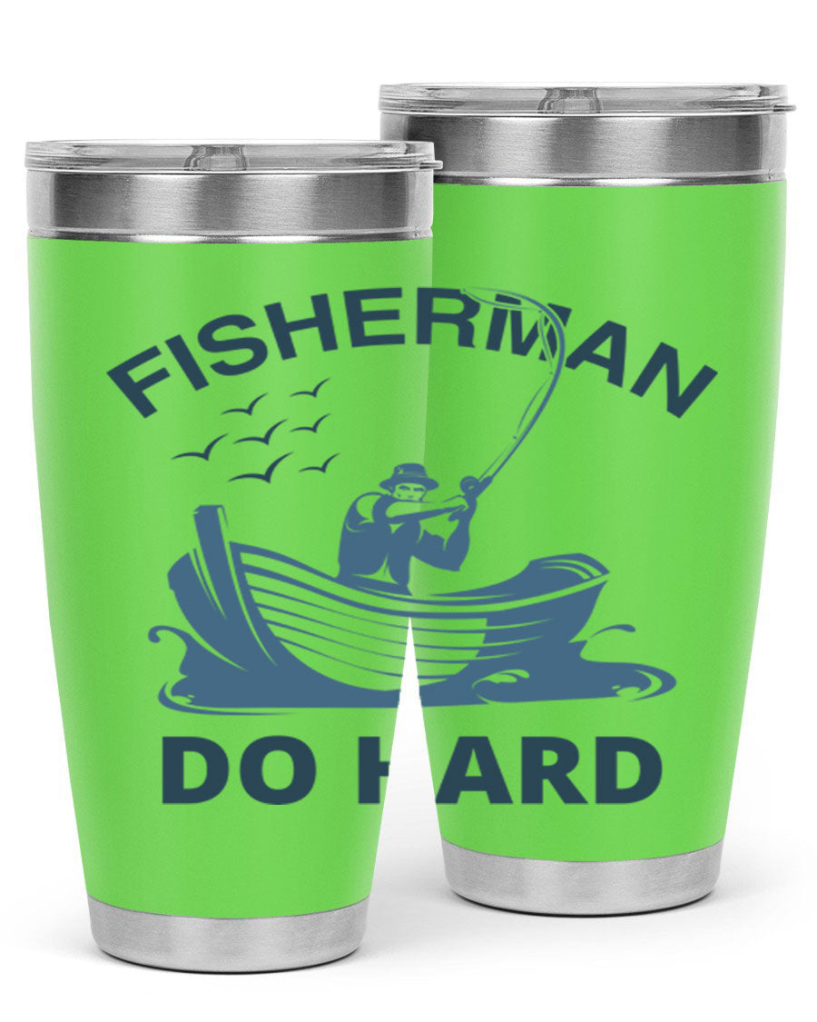 Fisher Man Do Hard 155# Tumbler, a durable 20oz stainless steel tumbler with double wall vacuum insulation and a drink-thru lid, perfect for outdoor use.