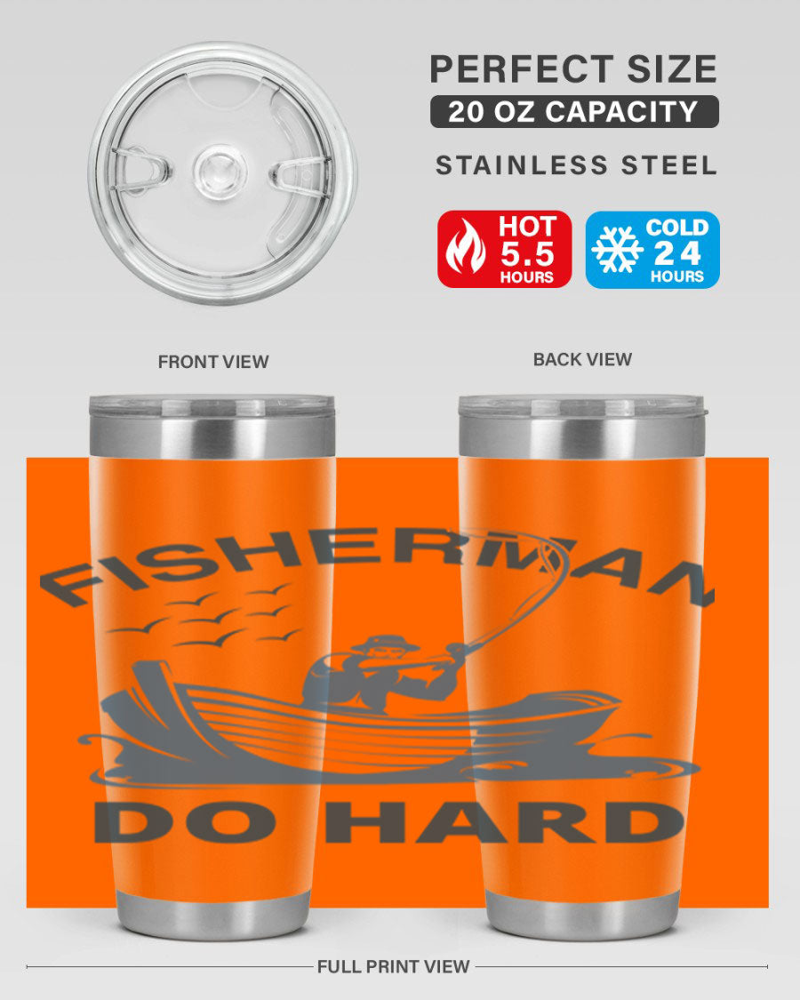 Fisher Man Do Hard 155# Tumbler, a durable 20oz stainless steel tumbler with double wall vacuum insulation and a drink-thru lid, perfect for outdoor use.